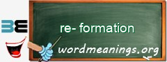 WordMeaning blackboard for re-formation